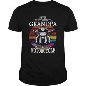 Motorcycle Grandpa Never Underestimate A Who Rides  Shirt